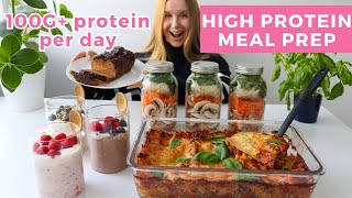 Healthy & High protein Meal Prep | 100G protein per day!