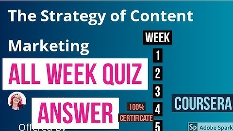 The strategy of content marketing all week quiz answer | Strategy of Content Marketing Quiz solution