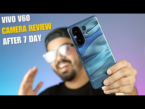 Vivo V60 After 7 Days - Detailed Camera Review - V60 Ka Asli Sach || Best Smartphone Under 40000?