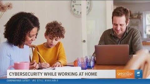 Cybersecurity tips for working from home