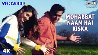 Mohabbat Naam Hai Kiska - Ajnabee - Kareena Kapoor & Bobby - Full Song chords