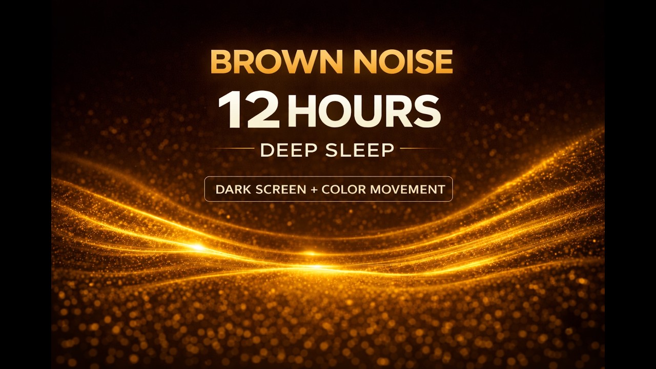 Brown Noise for Deep Sleep (12 Hours) | Dark Screen with Gentle Brown Movement | 4K