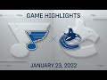 NHL Highlights | Blues vs. Canucks - Jan 23, 2022