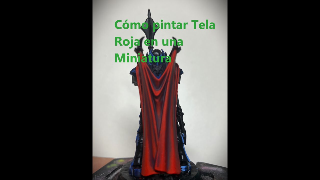 Cómo pintar Capa Roja  -  Tela Roja en una miniatura / Tutorial