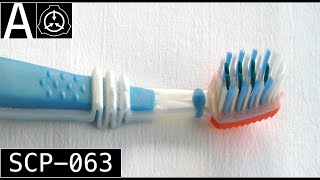 SCP-063 "The World's Best Tothbrush" [SCP Wikidot]