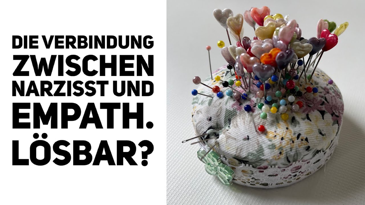 Die Verbindung zw. Narzisst & Empath. Ego. Werte. Und tatsächliche erwachsene Liebesbeziehung.