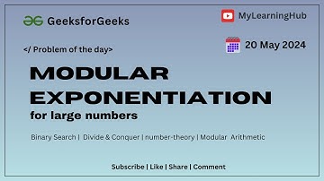 GFG-POTD | Modular Exponentiation for large numbers using Java | 20 May 2024 | Binary Search | Java