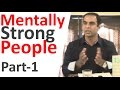 Mentally Strong People: The 13 Things They Avoid -By Qasim Ali Shah | Part-1