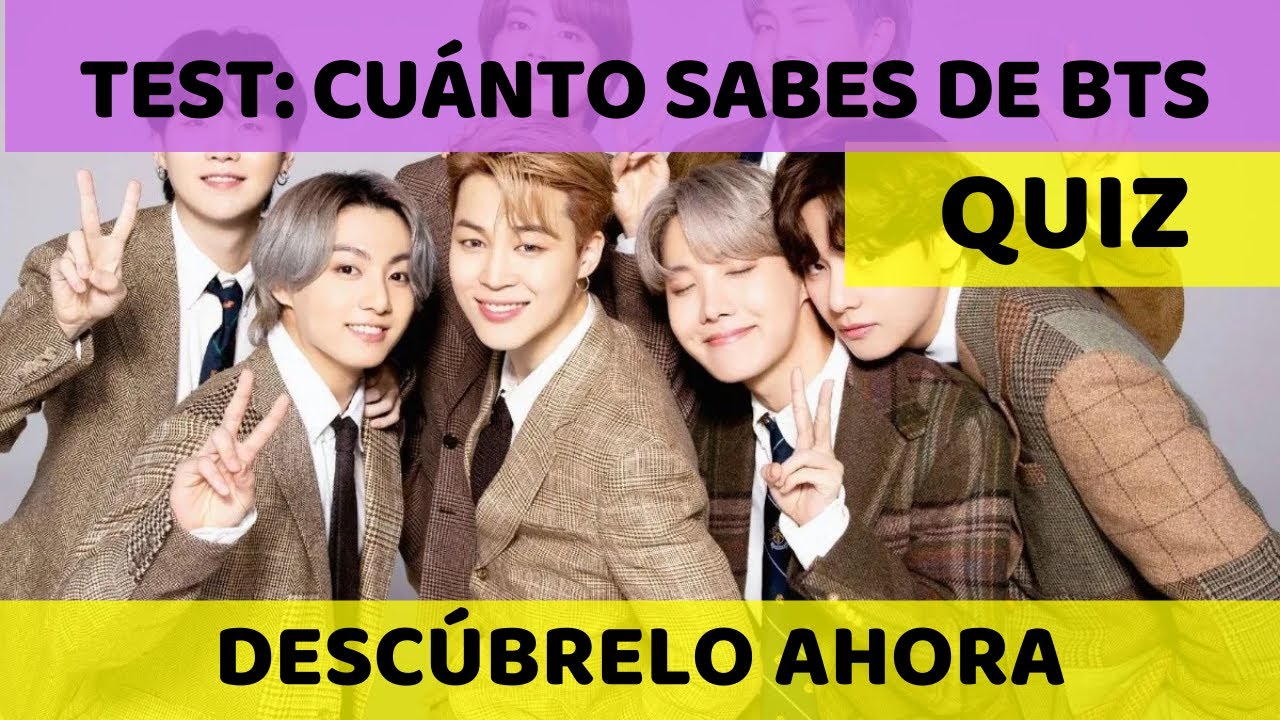 test-bts-cu-nto-sabes-sobre-bts-youtube