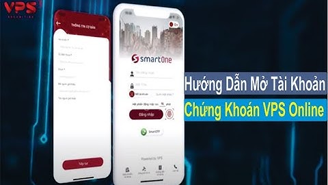 Hướng dẫn mở tài khoản chứng khoán trực tuyến eKYC tại VPS MỚI NHẤT 2024