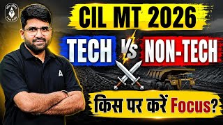 Coal India MT 2026 | Tech Vs Non Tech Strategy | Coal India MT Preparation Roadmap | By Vivek Sir