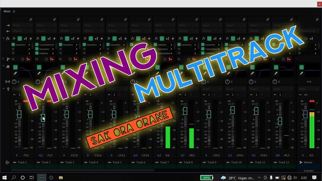 MIXING MULTITRACK || Sak ora orane || Adobe Audition - YouTube