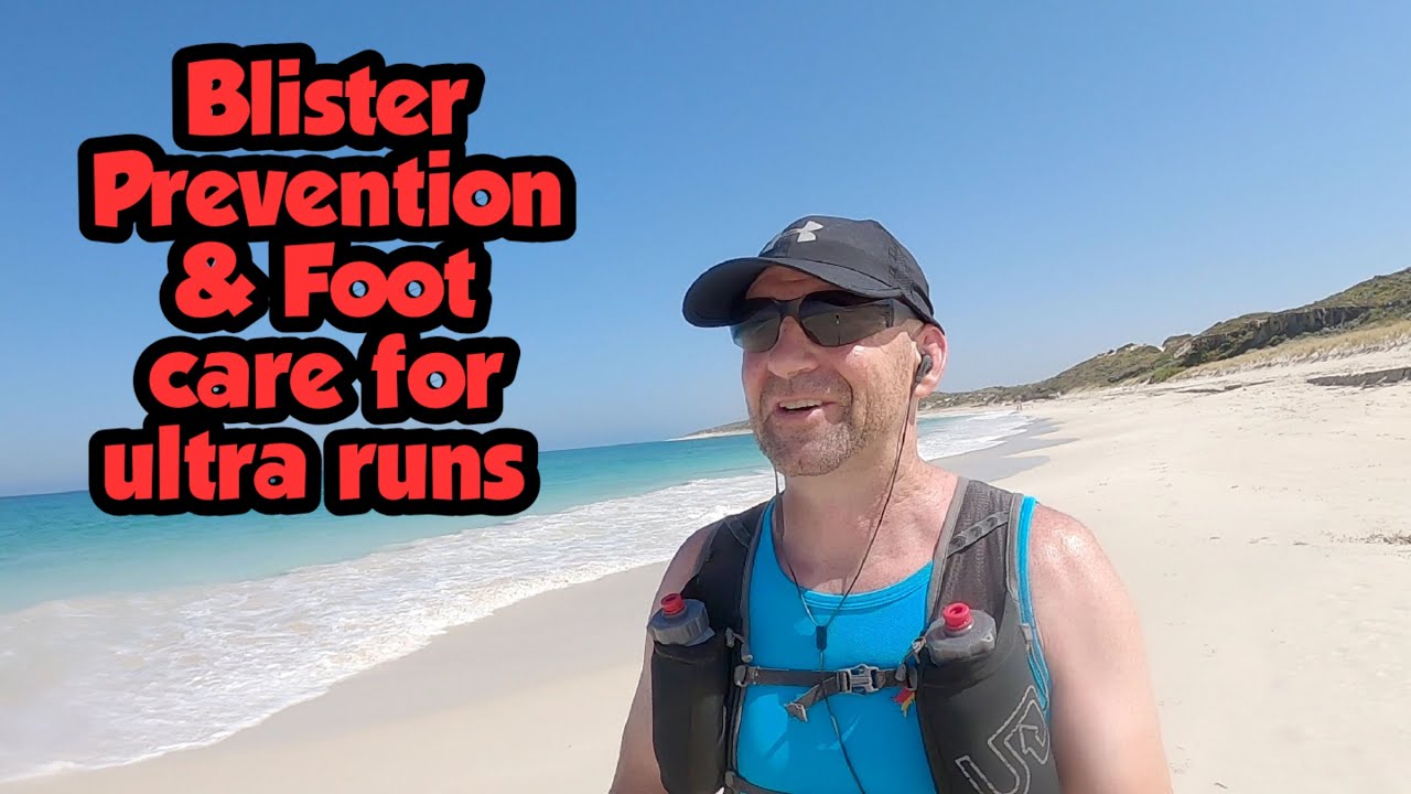 Blister prevention and foot care when running ultras YouTube