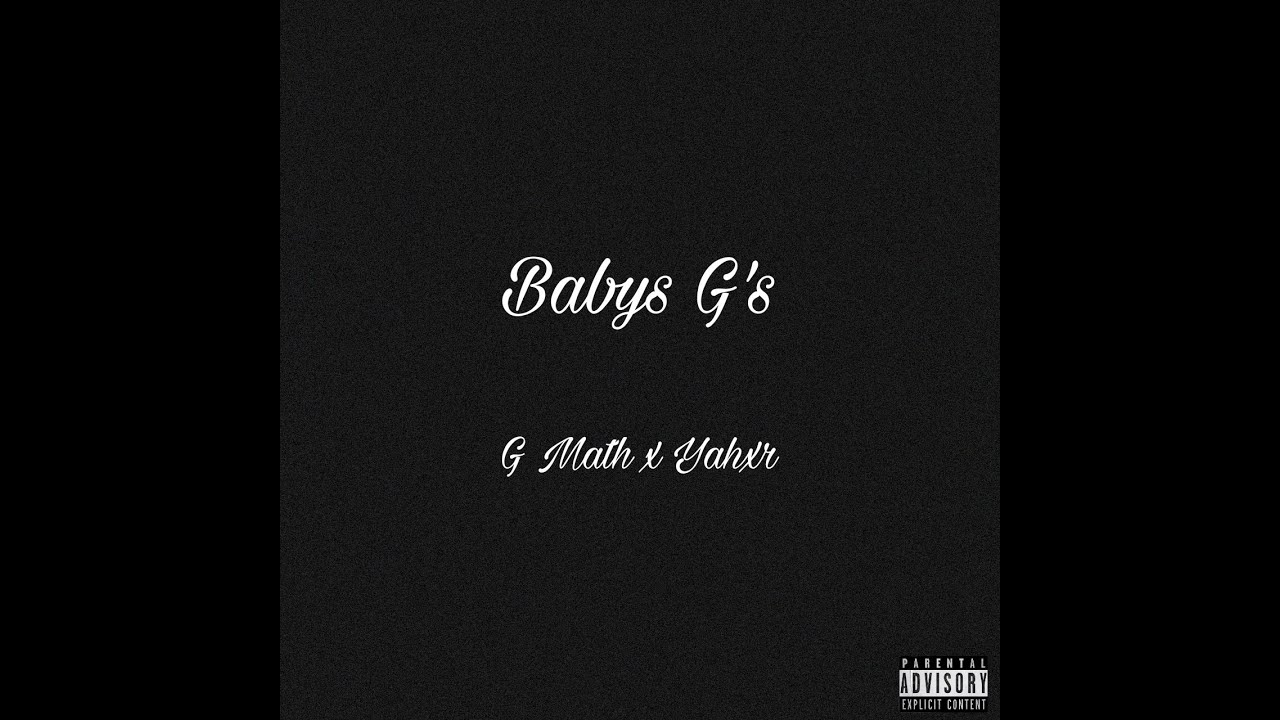 Watch 7. G Math Ft Yahxr - Babys G's (Video Oficial) on YouTube Watch 7. G Math Ft Yahxr - Babys G's (Video Oficial) on YouTube