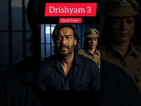 DRISHAYM 3 Trailer Ajay Devgn Ytshorts Bollywood Trailer Drishyam Ajaydevgan