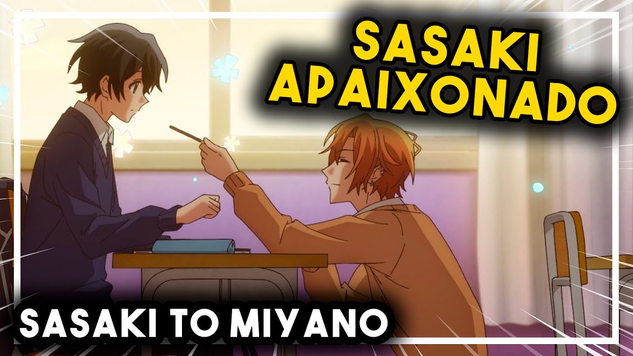 Sasaki to Miyano - Dublado - Sasaki and Miyano, Sasamiya - Dublado