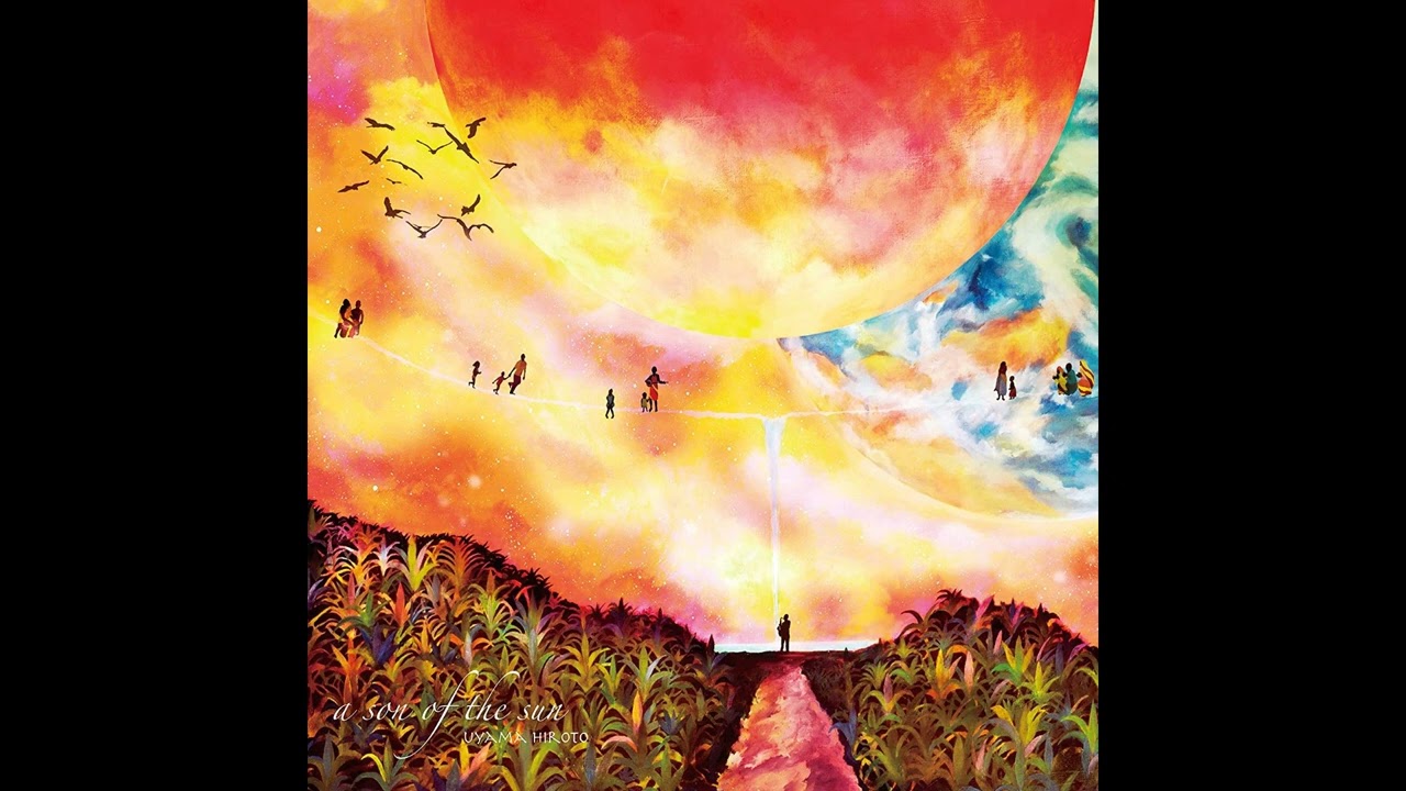 Uyama Hiroto - A Son of the Sun(Full Album)