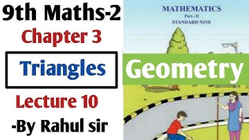 9th Geometry | Chapter 3 Triangles | Lecture 10 by Rahul  sir | Maharashtra Board