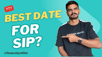 Best Date for SIP Investment | Maximize Your Returns with the Right SIP Date!