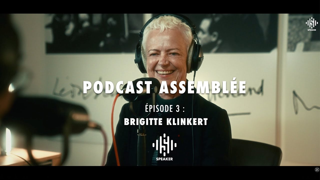 Brigitte KLINKERT Ep3 - PODCASTS ASSEMBLÉE NATIONALE