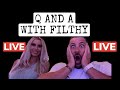 LIVE Q AND A WITH FILTHY