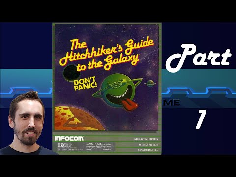 Hitchhiker's Guide to the Galaxy Infocom Playthrough 30th Anniversary  Edition 