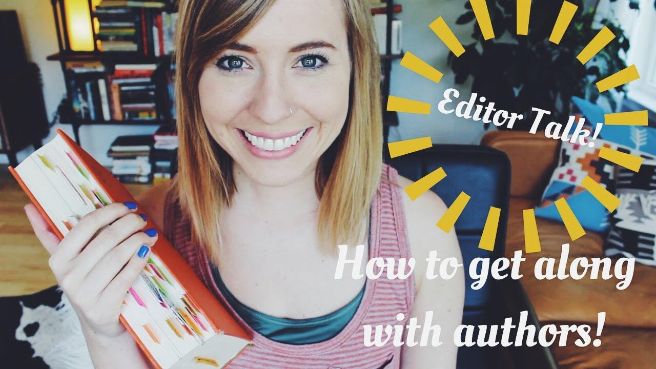 Editor Talk: Tips to Establish the Best Author-Editor Relationship ...
