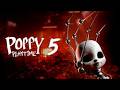 POPPY PLAYTIME CHAPTER 5#1