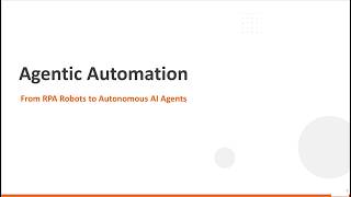 Session 1/3: Introduction to Agentic AI & The Future of Automation