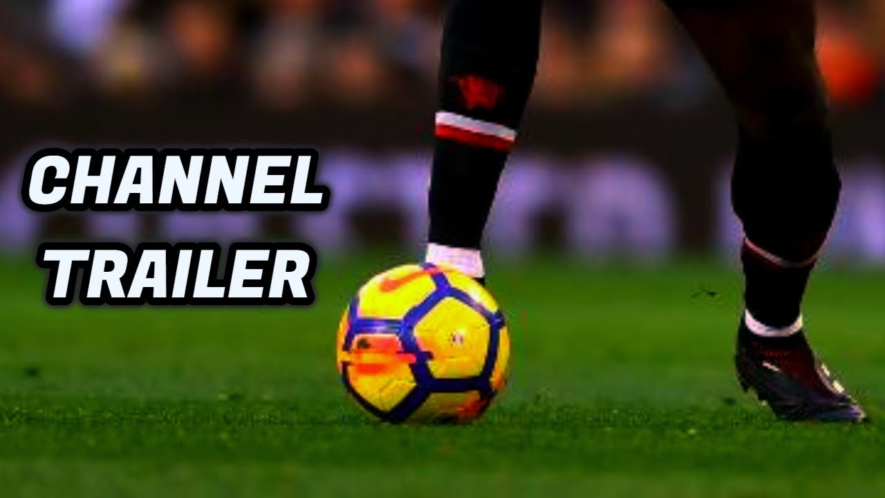 The Channel For Football Lovers YouTube