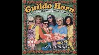 Guildo Horn &amp; Die Orthopädischen Strümpfe - Ich Hör Bouzoukis Spielen