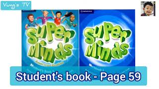 Super minds 1   CD2   Track 20   Student's book   Page 59