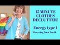 15 minute Flylady declutter, Dressing Your Truth capsule wardrobe (energy profiling type 1)!