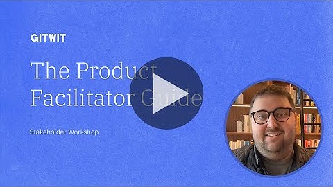 Facilitating Product Vision Workshops: Best Tips for Product Managers