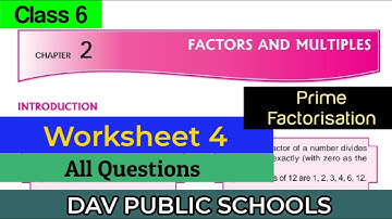DAV class 6 maths chapter 2 worksheet 4 - all questions solved