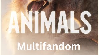 Multifandom ll Animals (Maroon 5)