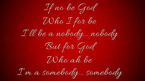 IF NO BE GOD by DBANJ   -lyrics