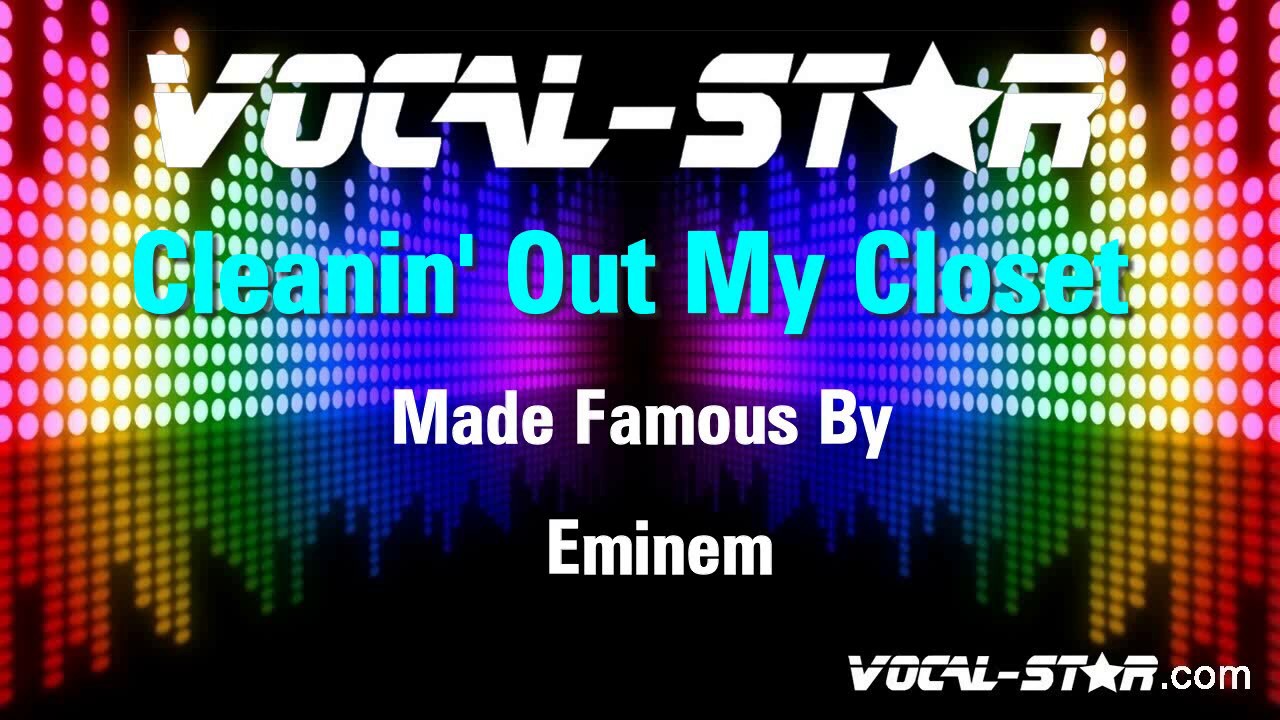 Eminem Cleanin Out My Closet Karaoke Version With Lyrics Hd