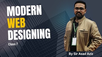 Modern Web Development Course | Class 7 ( Urdu / Hindi)
