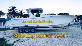 Condition Report: 2016 Edgewater 368cc | Tripple 300hp Yamahas | For Sale | Low Hours!