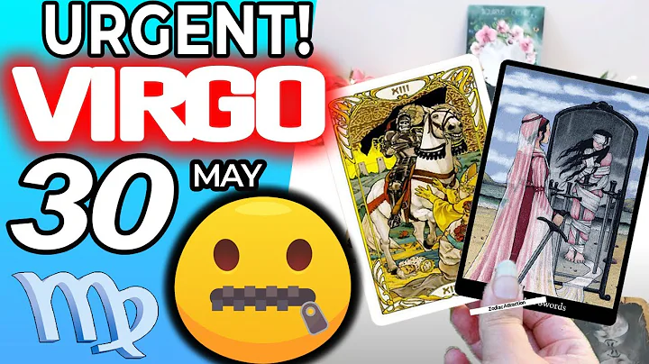 Virgo ♍ URGENT❗️ DON’T SAY ANYTHING TO ANYONE PLEASE🙏🏻🤐🤫 horoscope for today MAY 30 2023 ♍virgo - DayDayNews