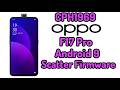 CPH1969 Oppo F11 Pro OSv9 Scatter Firmware By RJ MOBILES