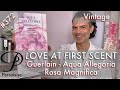 Guerlain Aqua Allegoria Rosa Magnifica perfume review Persolaise Love At First Scent episode 372