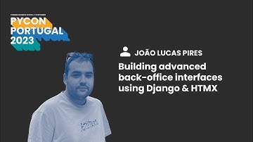 PyCon PT 23 | Building advanced back-office interfaces using Django & HTMX