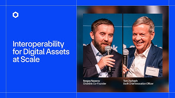 Swift and Chainlink: Unlocking Global Digital Asset Markets at Scale | Sergey Nazarov & Tom Zschach