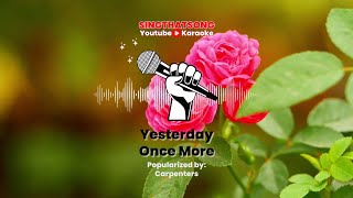 Yesterday Once More Karaoke Version Popularized By Carpenters