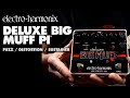 Electro-Harmonix Deluxe Big Muff Pi Fuzz / Distortion / Sustainer Pedal (Demo by Bill Ruppert)