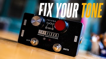Get your tone fix. With The Browne Fixer!