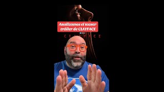 ANALIZAMOS EL TEASER TRÁILER DE CLEAFACE