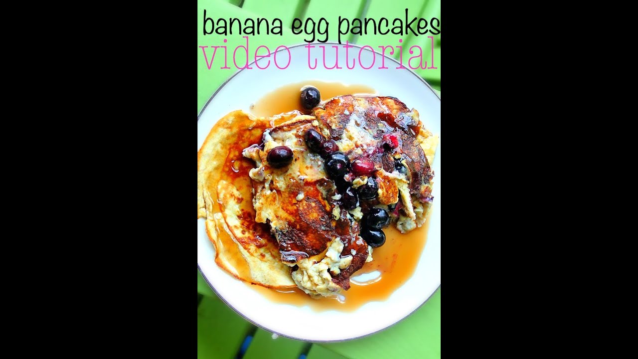 BANANA EGG PANCAKES YouTube